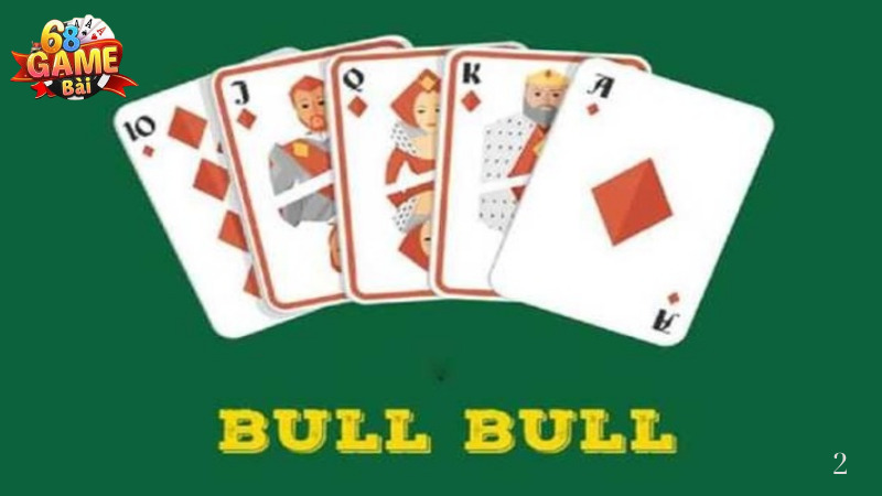 Tổng hợp các bộ bài đặc biệt có trong game Bull Bull