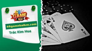 Trác Kim Hoa: Cược Xanh Chín Nhận Thưởng Liền Tay
